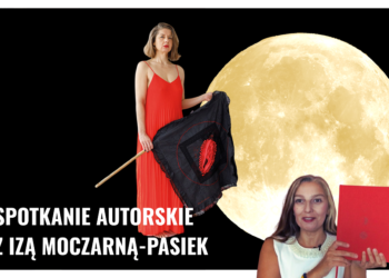 Czerwony namiot – spotkanie autorskie z Izą Moczarną-Pasiek | 19.11.2025 – Festiwal Feminatywa