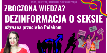 Zboczona wiedza używana do wojny…? Dezinformacja o seksie