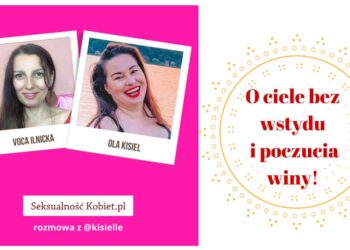 Czy jesteś na tyle dorosła, aby zdecydować, że Twoje ciało jest OK?