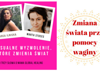 Seksualne wyzwolenie jako klucz do zmiany świata