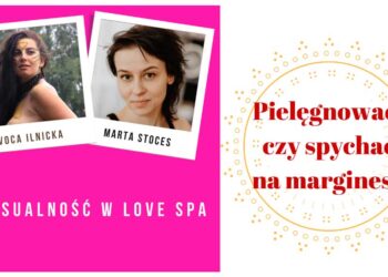 Seksualny dobrostan w love spa