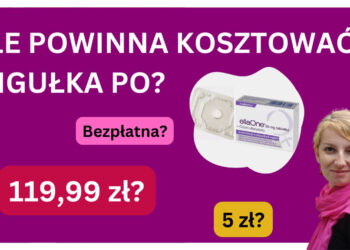 5 zł czy 120 zł – ile powinna kosztować pigułka po?