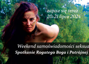 Weekend samoświadomości seksualnej 20-21 lipca 2024
