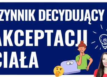 sekret akceptacji ciała
