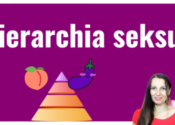 Hierarchia seksu?