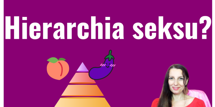 Hierarchia seksu?